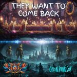 They Want to Come Back