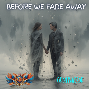 Before We Fade Away